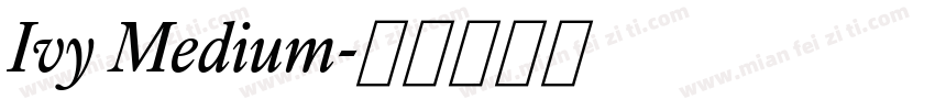 Ivy Medium字体转换